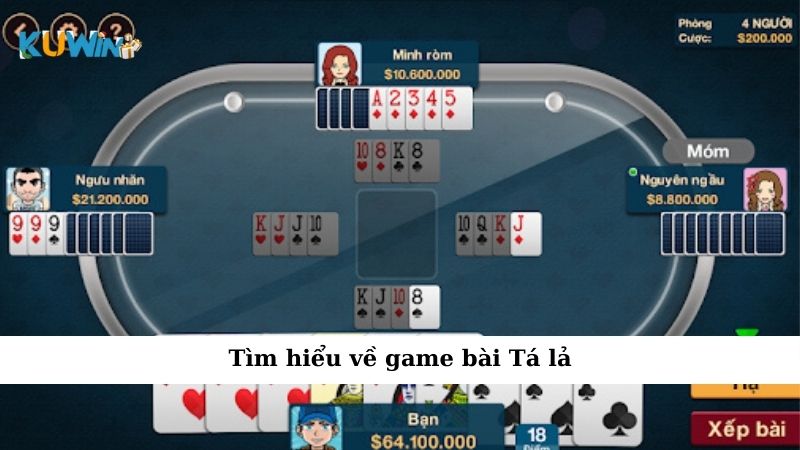 Tìm hiểu về game bài Tá lả