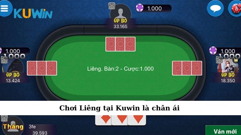 Chơi Liêng tại Kuwin là chân ái